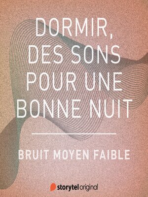 cover image of Bruit moyen faible